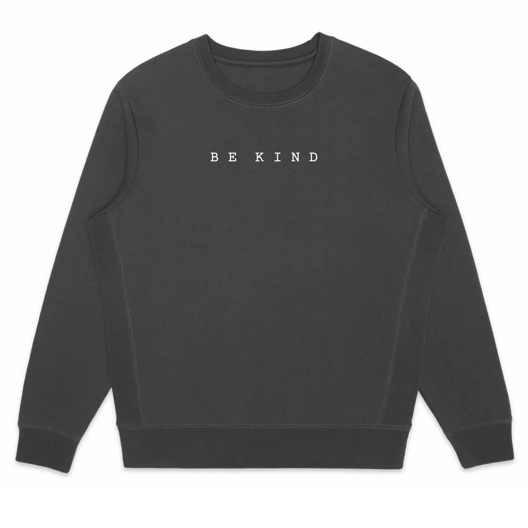 B E  K I N D GOTS® Organic Cotton Sweatshirt